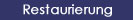 Restaurierung